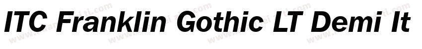 ITC Franklin Gothic LT Demi Italic字体转换